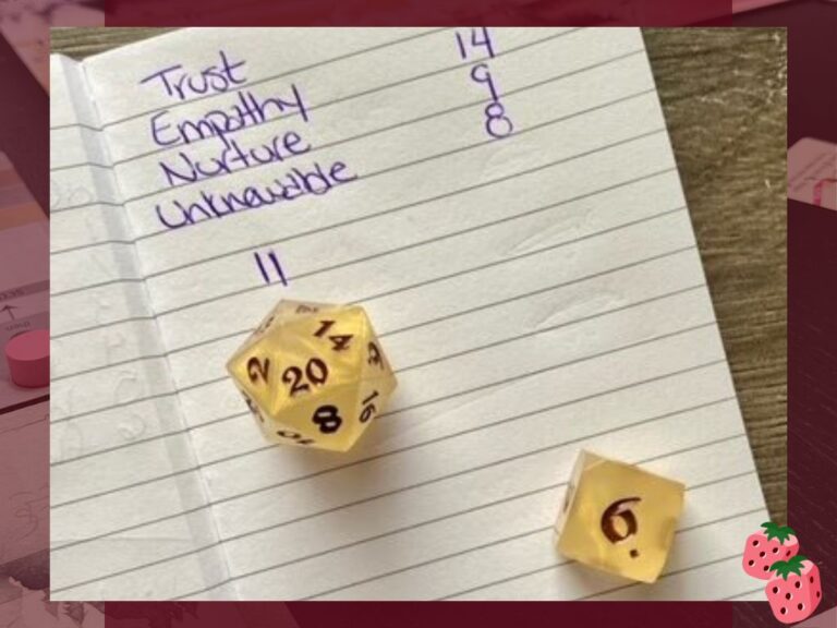 A notebook is open showing the words trust, empathy, nurture and unknowable on the left hand side. On the right had side there is an array on numbers, some crossed out. In the center of the page is a 20 sided die showing a 20 on the top surface and a 6 sided die showing a 6 on the top surface.