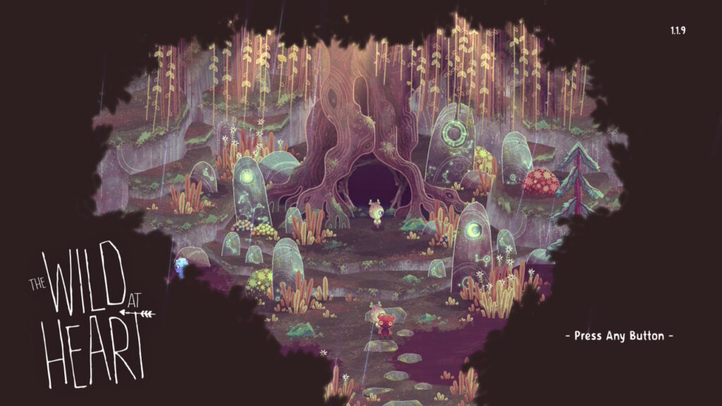 The Wild at Heart title screen. To the left bottom of the screen The Wild at Heart words are written. To the right, it says "press any button."In the venter is a tree with a hallow in the bottom of it. Around are glowing stones with runes on them. Some tiny creatures are hiding among the scene.